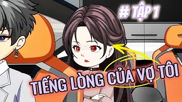 Tiếng Lòng Của Vợ Tôi : Tập 1 - Suy nghĩ của cô ấy.
