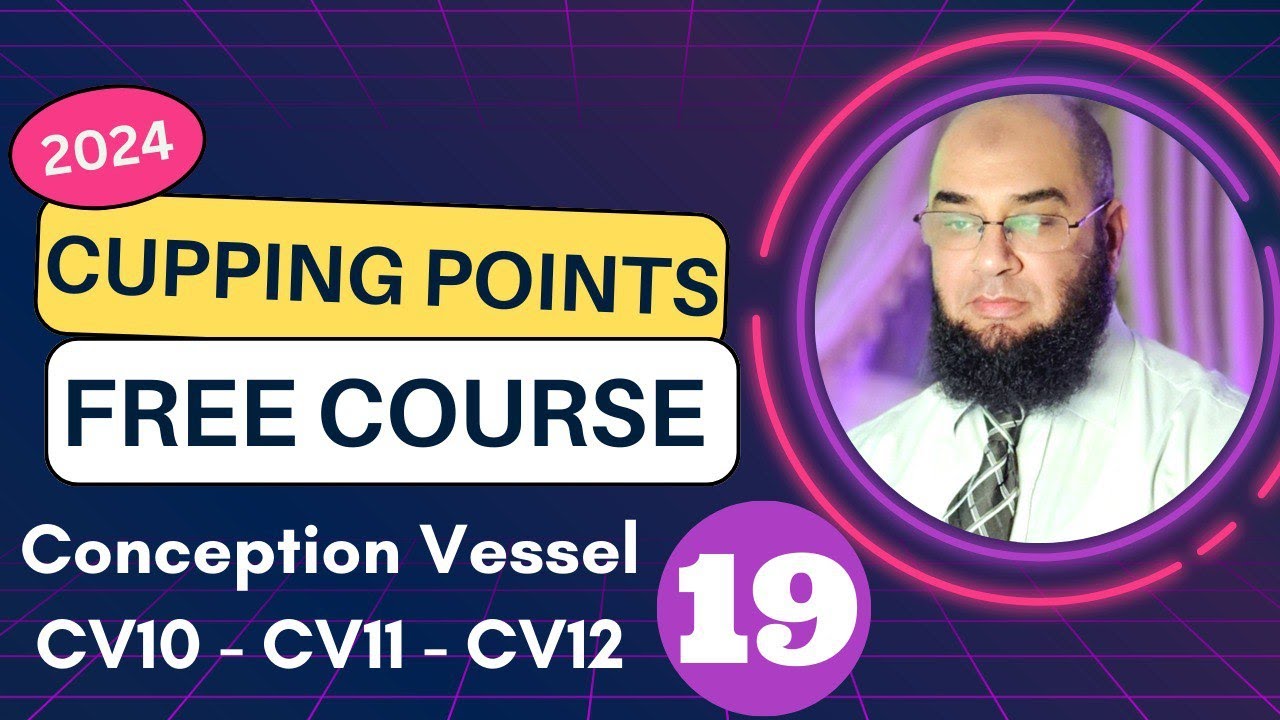 دورة نقاط الحجامة الصحيحة وفوائدها ومحاذيرها 2024 (الحلقة ١٩) علاج غرغرة المعدة والأمعاء بالحجامة