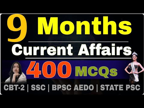 🔥 LAST 9 MONTHS CURRENT AFFAIRS 2025 | JAN TO SEPT 2025 | 400 MOST IMPORTANT MCQs | NTPC CBT-2, SSC
