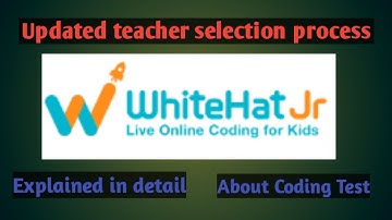 Whitehat Jr Updated Selection Process | New Teacher selection process | Coding Test Included