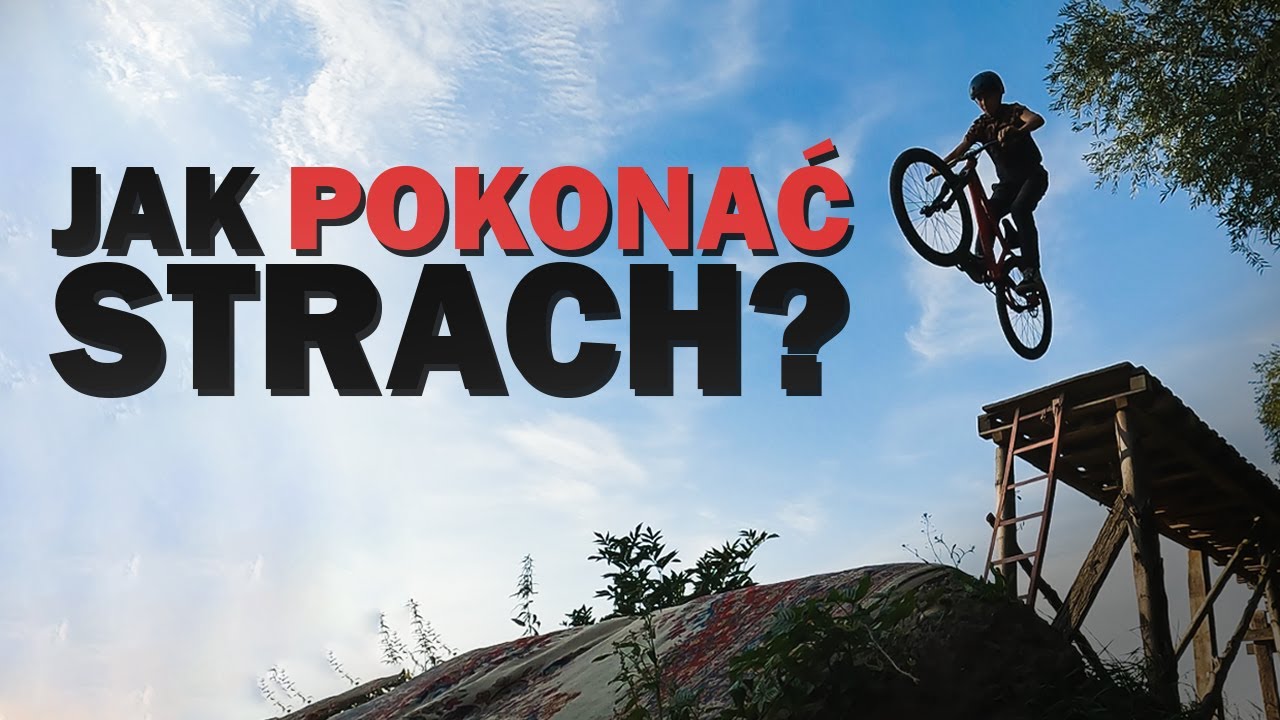 JAK POKONAĆ STRACH?