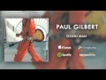 Paul Gilbert  - Good Man (Official Audio)