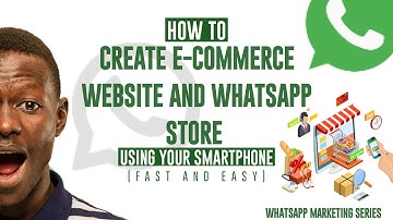 Create WhatsApp E-commerce Store on Smartphone | Whatsapp Store | Fast & Easy 2022