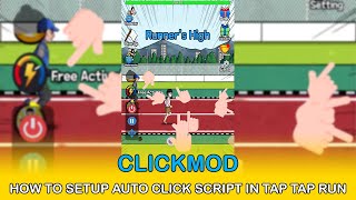 ClickMod - How to setup auto click script in Tap Tap Run | WOW Apps screenshot 5