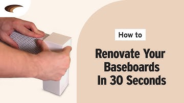 Renovate Your Baseboards In 30 Seconds
