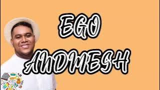 EGO - ANDMASH (Lirik) Terbaru