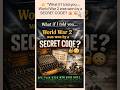 👉 “This Secret Code Won World War 2… 😳🔐 #Shorts #History #WW2 #Facts”