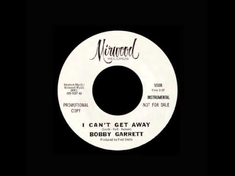 Bobby Garrett - I Can't Get Away - Instrumental