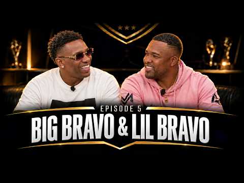 EP 5 - Big Bravo, Lil Bravo