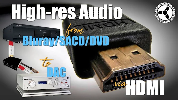 How to send high-res audio from a Bluray/SACD/DVD player to a DAC via HDMI