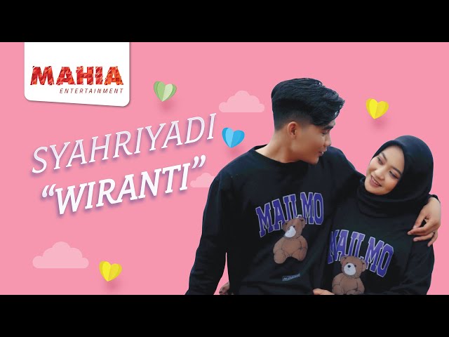 WIRANTI - Syahriyadi (Official Music Video) class=