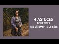 4 Astuces pour bien préparer l'arrivée d'un bébé