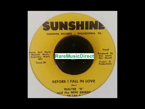 Walter B And New Breeds - Before I Fall In Love