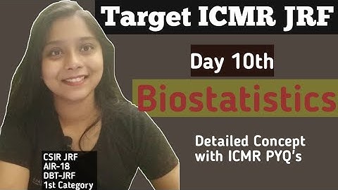 Biostatistics Day 10| ICMR JRF 2021