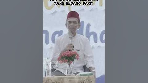 Doa Untuk Kesembuhan yang Sedang Sakit, Ustadz Abdul Somad