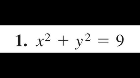 Find the derivative of x^2 + y^2 = 9 using implicit differentiation