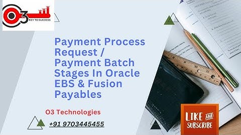 Payment Process Request / Payment Batch Stages|Oracle EBS|Fusion Payables#o3technologies#interview