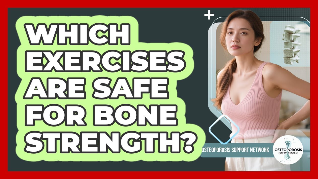 Which Exercises Are Safe for Bone Strength?