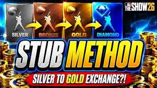INSANE GLITCHY STUB MAKING METHOD MLB The Show 26! Silver to Gold Exchange??!!