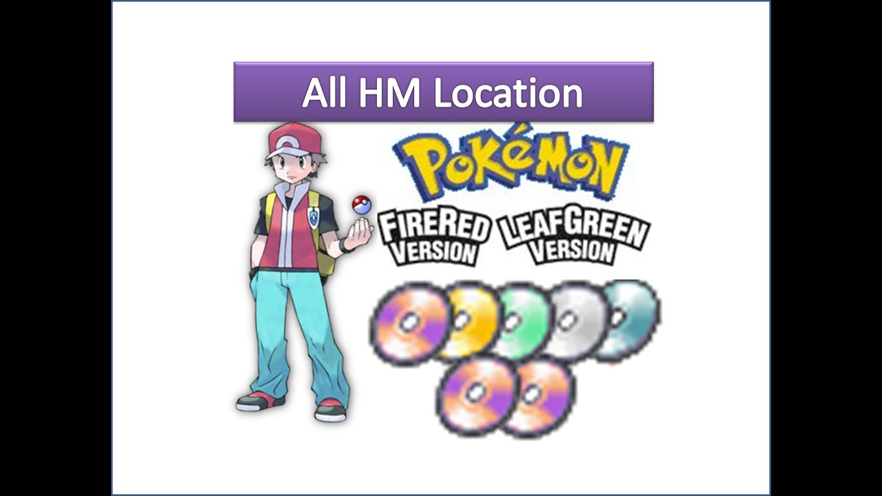 How To Get All Of The Hms On Pokemon Firered And Leafgreen