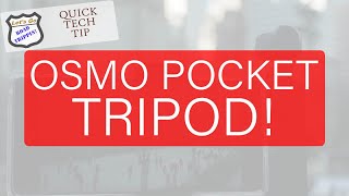 DJI Osmo Pocket TIP - Cheap and Easy Tripod