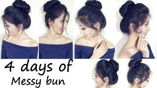 Easy Everyday Messy Bun Hairstyle For School, College, Work | 4 days of Messy bun