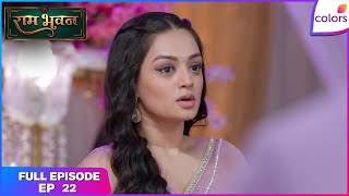 Ram Bhavan | Full Episode Ep. 22 | Om warns Gayatri | Colors TV