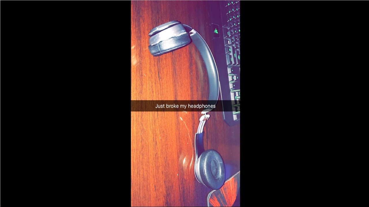 I just broke my headphones