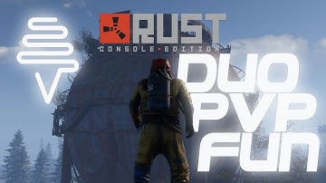 Rust Console Edition - The Unstoppable Duo (ft. FilthyStealthy)