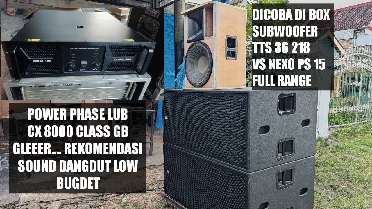 Cek Sound Box RCF TTS 36 vs Nexo PS 15 by DS Madiun