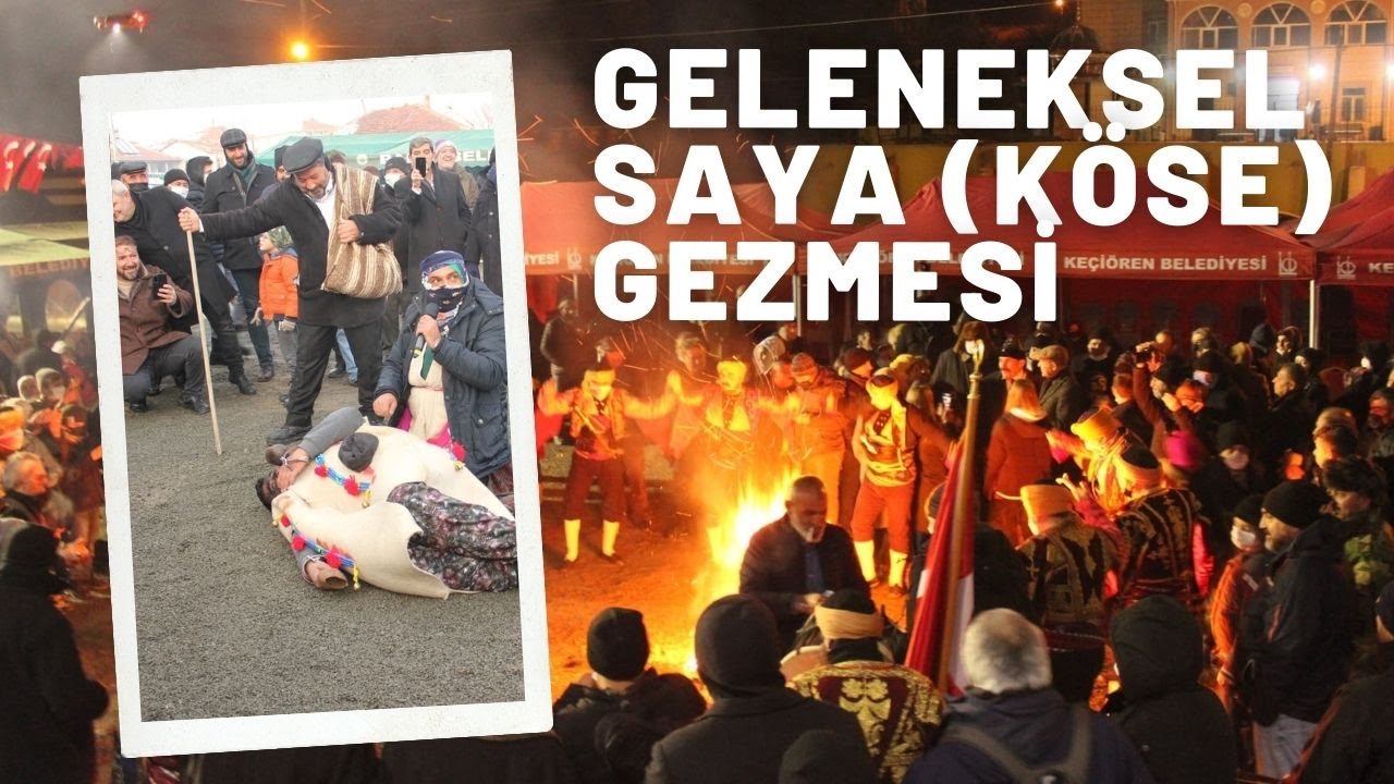 Geleneksel Saya (Köse) Gezmesi