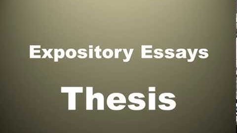 Thesis In Expository Writing