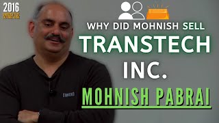 Why did Mohnish Pabrai sell his company TransTech | UCI 2016【C:M.P Ep.122】