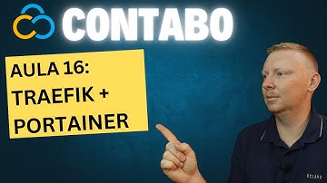 Traefik e Portainer Contabo VPS Configuração com Docker