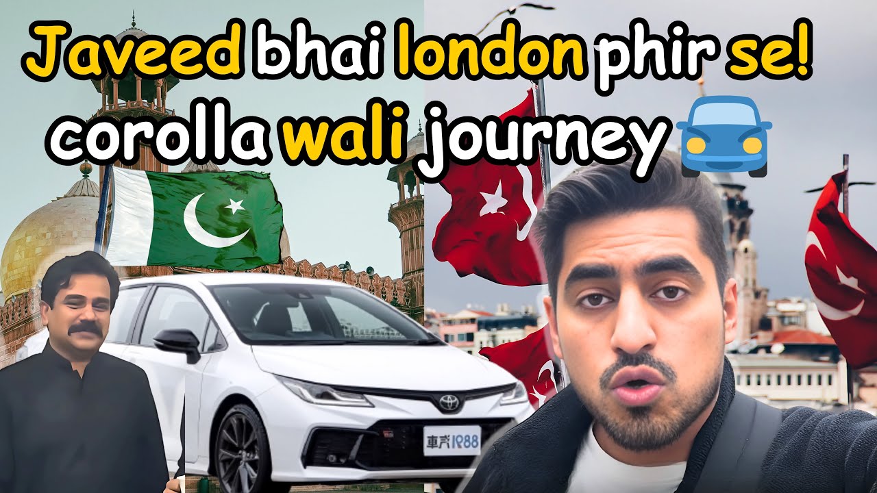 pakistan-to-london-on-corolla-javeed-bahi-london-pounchna-wala-hen