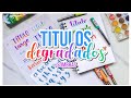 TITULOS BONITOS - Degradados y sombras / DanielaGmr ♥