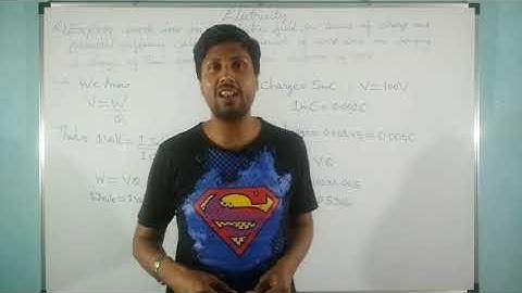 EXPRESS WORK DONE IN AN ELECTRIC FIELD IN TERMS OF CHARGE AND POTENTIAL DIFFERENCE. CALCULATE THE...