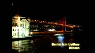 Minoas - Benim Için Üzülme (Bergen Cover)