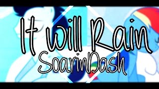 //Soarindash// ~It Will Rain~