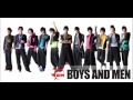 BOYS AND MEN「常夏オーライ!!!」