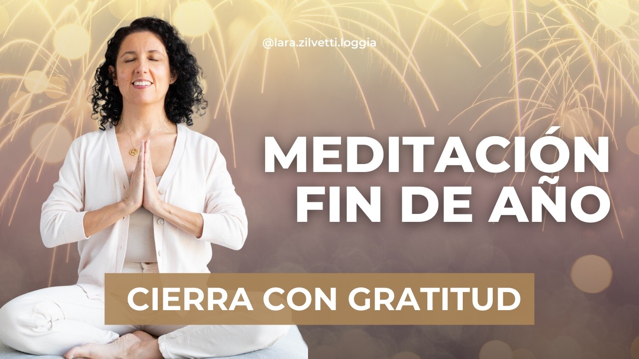 MEDITACIÓN DE GRATITUD 2025 | 8 Minutos para Cerrar el Año en Paz y ...