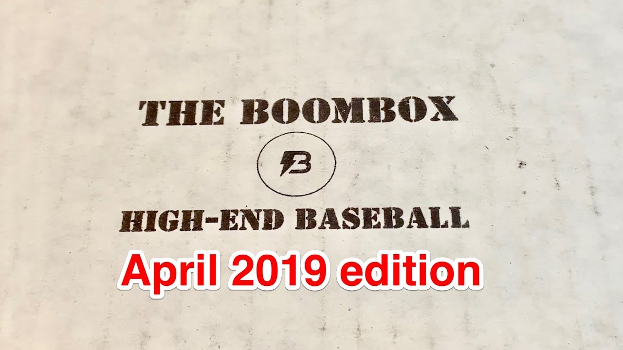 BOOMBOX HIGH END BASEBALL BOX OPENING FOR APRIL 2019 (The streak