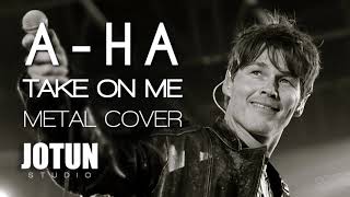 A-ha - Take On Me (Metal cover)