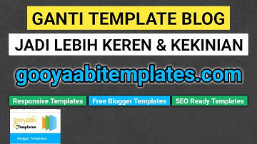 Tutorial Cara Memasang/Ganti Template Blog Jadi Lebih Keren & Responsive