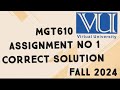 MGT610 Assignment No 1 Solution Fall 2024 | mgt610 assignment no 1 solution fall 2024