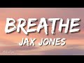 Jax jones  breathe lyrics letra ft ina wroldsen