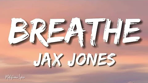 Jax Jones - Breathe (Lyrics/ Letra) ft. Ina Wroldsen