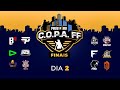 C.O.P.A. FF - Finais - Dia 2