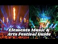 Your guide to elements music festival camping  travel options stage themes  lineup breakdown 