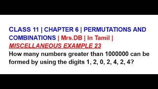 Famous CLASS 11 CHAPTER 6 PERMUTATIONS AND COMBINATIONS   MISCELLANEOUS EXAMPLE 23 | In Tamil Net Worth